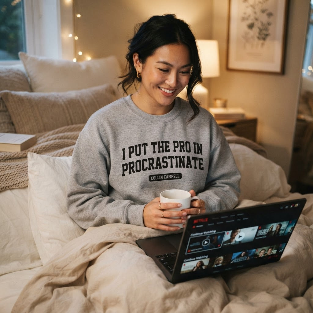 I Put the Pro in Procrastinate — Premium Sweatshirt | COLLIN CAMPELL product image