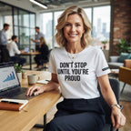 Don't Stop Until You're Proud — Premium T-Shirt | COLLIN CAMPELL product image