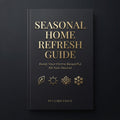Seasonal Home Refresh Checklist - Digital Download