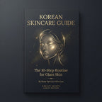 Korean Skincare 10-Step Guide - Digital Download