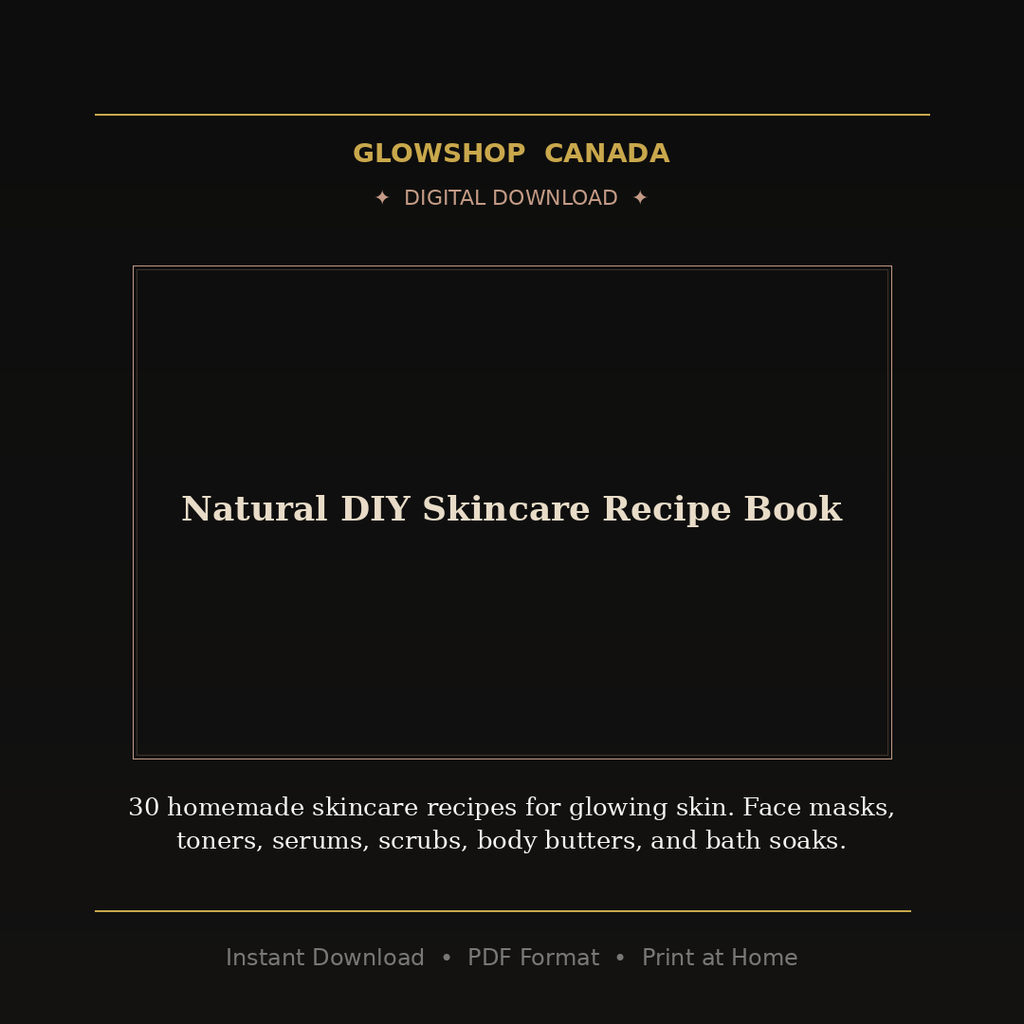 Natural DIY Skincare Recipe Book - Digital Download
