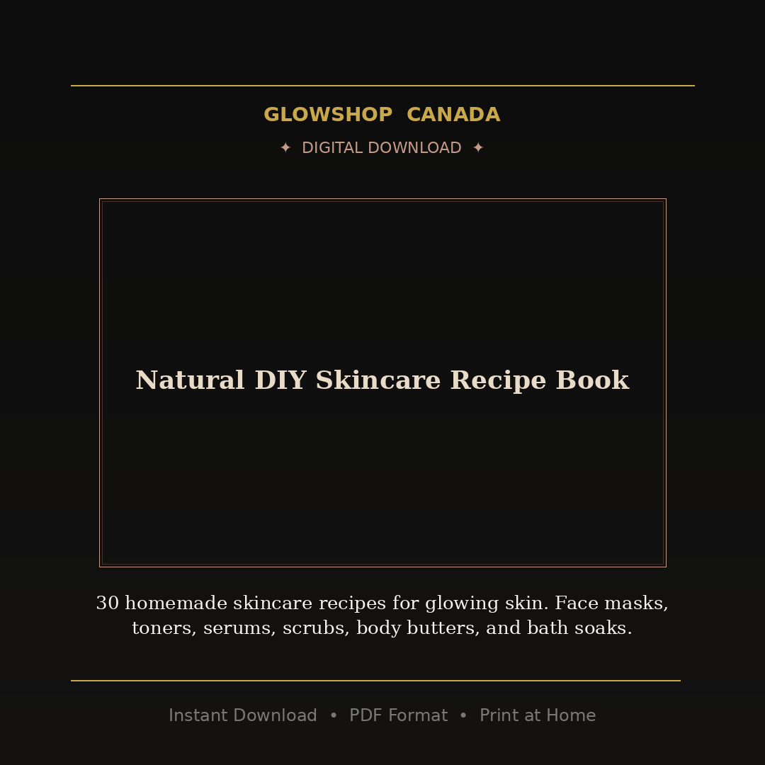 Natural DIY Skincare Recipe Book - Digital Download
