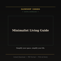 Minimalist Living Guide - Digital Download