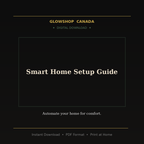Smart Home Setup Guide - Digital Download