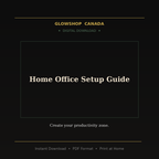 Home Office Setup Guide - Digital Download