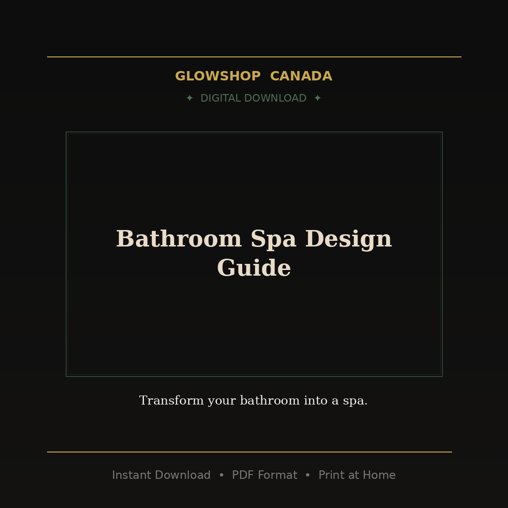 Bathroom Spa Design Guide - Digital Download