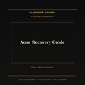Acne Recovery Guide - Digital Download