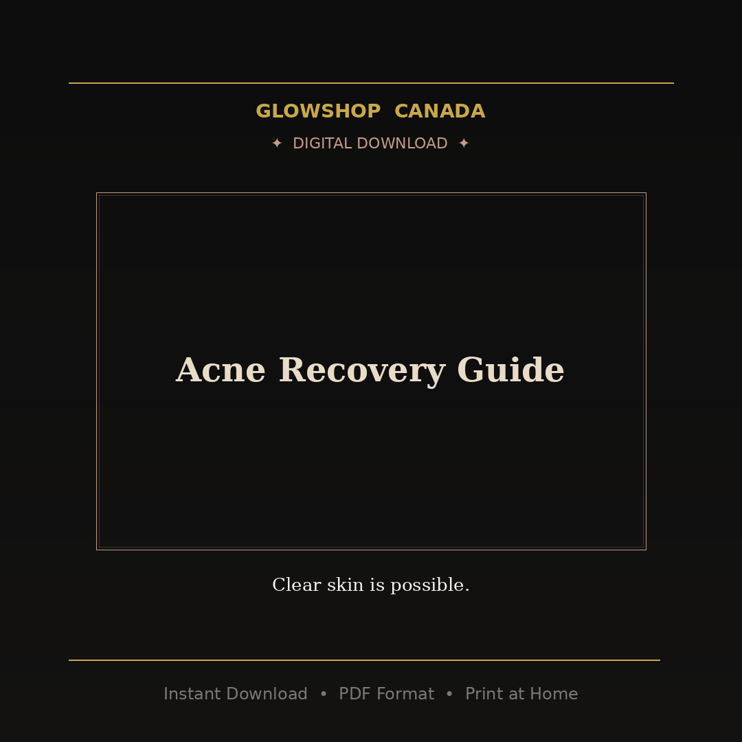 Acne Recovery Guide - Digital Download