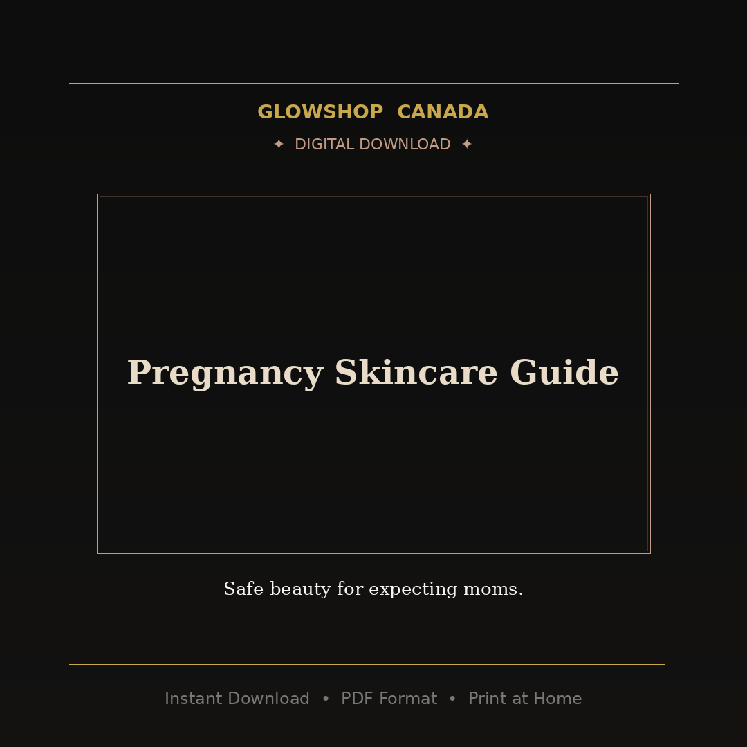 Pregnancy Skincare Guide - Digital Download