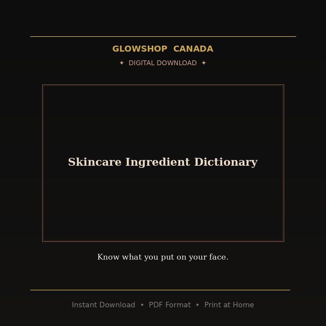 Skincare Ingredient Dictionary - Digital Download