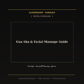 Gua Sha & Facial Massage Guide - Digital Download product image