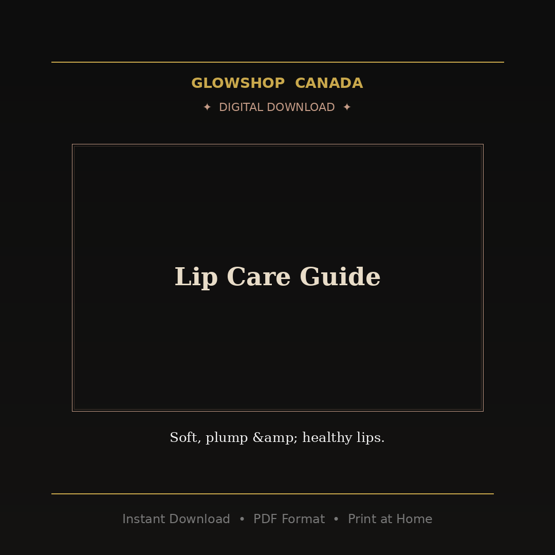 Lip Care Guide - Digital Download
