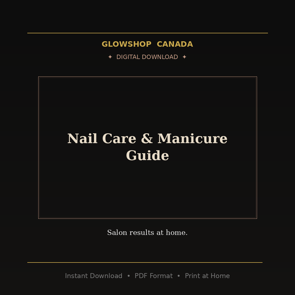 Nail Care & Manicure Guide - Digital Download