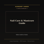 Nail Care & Manicure Guide - Digital Download