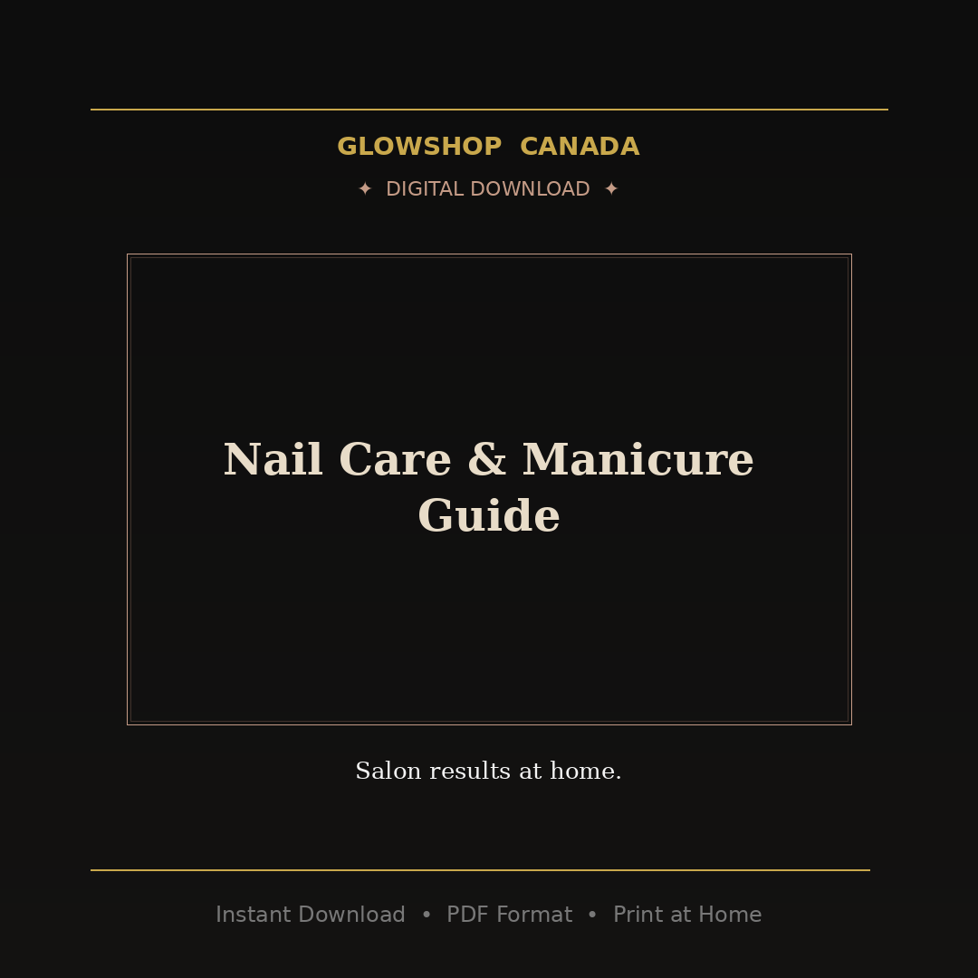 Nail Care & Manicure Guide - Digital Download