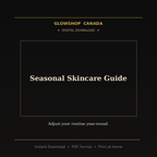 Seasonal Skincare Guide - Digital Download