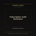 Subscription Audit Worksheet - Digital Download