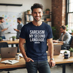 Sarcasm My Second Language — Premium T-Shirt | COLLIN CAMPELL product image